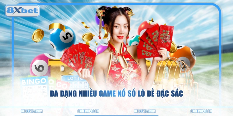Đa dạng nhiều game xổ số lô đề đặc sắc