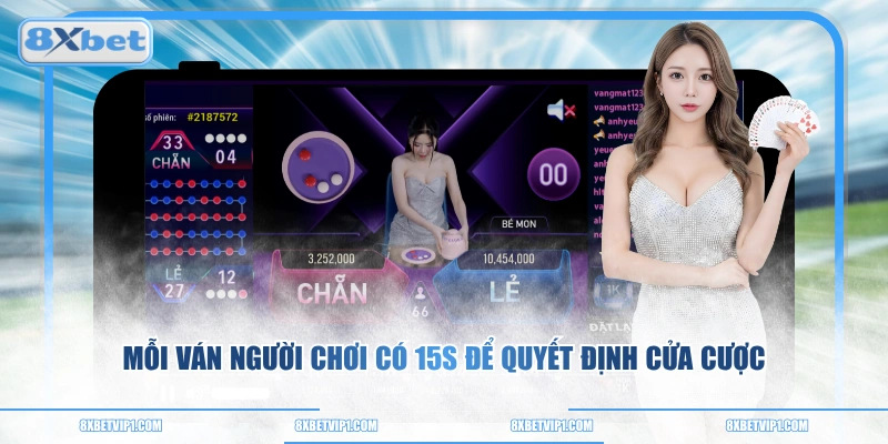 Mỗi ván người chơi có 15s để quyết định cửa cược